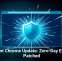 Urgent Chrome Update: Zero-Day Exploit Patched