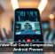 One Video Call Could Compromise These Android Phones
